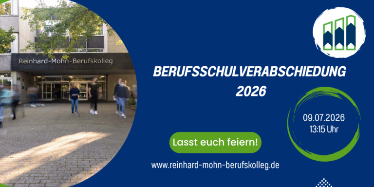 Berufsschulverabschiedung 2026 am Reinhard-Mohn-Berufskolleg, 09.07.2026 um 13:15 Uhr – Lasst euch feiern!